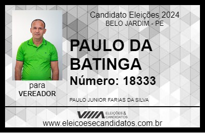 Candidato PAULO DA BATINGA 2024 - BELO JARDIM - Eleições