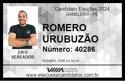 Candidato ROMERO URUBUZÃO 2024 - GAMELEIRA - Eleições