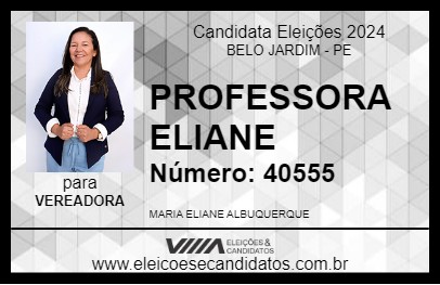 Candidato PROFESSORA ELIANE 2024 - BELO JARDIM - Eleições