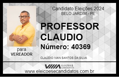 Candidato PROFESSOR CLAUDIO 2024 - BELO JARDIM - Eleições