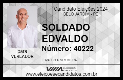 Candidato SOLDADO EDVALDO 2024 - BELO JARDIM - Eleições