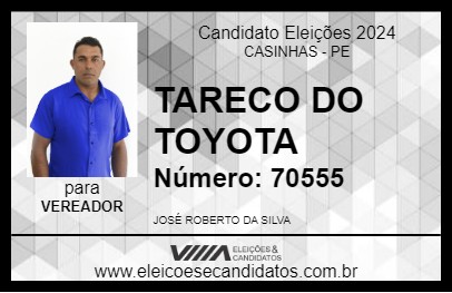 Candidato TARECO DO TOYOTA 2024 - CASINHAS - Eleições