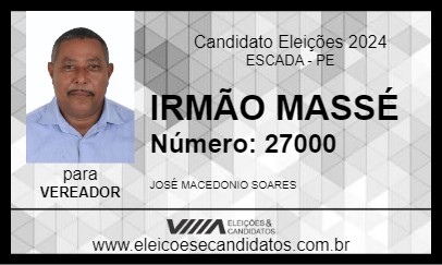 Candidato IRMÃO MASSÉ  2024 - ESCADA - Eleições