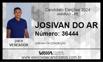 Candidato JOSIVAN DO AR 2024 - AMARAJI - Eleições