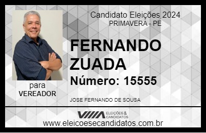 Candidato FERNANDO ZUADA 2024 - PRIMAVERA - Eleições