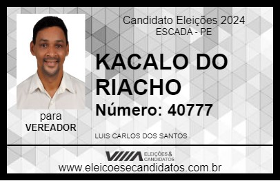 Candidato KACALO DO RIACHO 2024 - ESCADA - Eleições