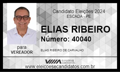 Candidato ELIAS RIBEIRO 2024 - ESCADA - Eleições