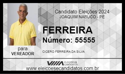 Candidato FERREIRA 2024 - JOAQUIM NABUCO - Eleições