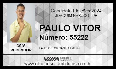 Candidato PAULO VITOR 2024 - JOAQUIM NABUCO - Eleições