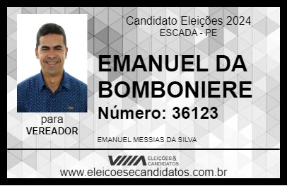 Candidato EMANUEL DA BOMBONIERE  2024 - ESCADA - Eleições