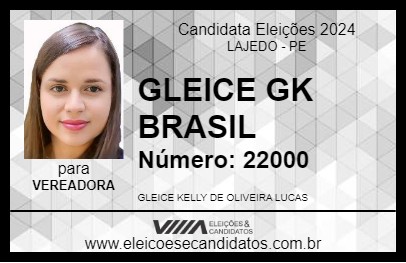 Candidato GLEICE GK BRASIL 2024 - LAJEDO - Eleições