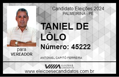 Candidato TANIEL DE LÔLO 2024 - PALMEIRINA - Eleições