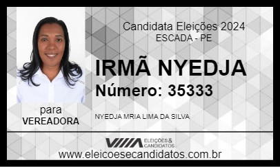 Candidato IRMÃ NYEDJA 2024 - ESCADA - Eleições