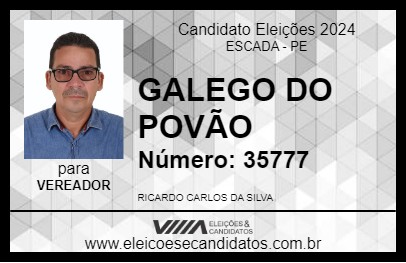 Candidato GALEGO DO POVÃO 2024 - ESCADA - Eleições