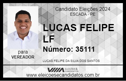 Candidato LUCAS FELIPE LF 2024 - ESCADA - Eleições