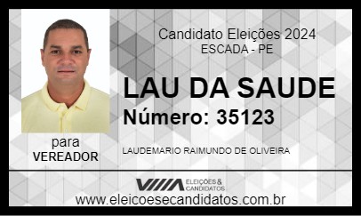 Candidato LAU DA SAUDE  2024 - ESCADA - Eleições