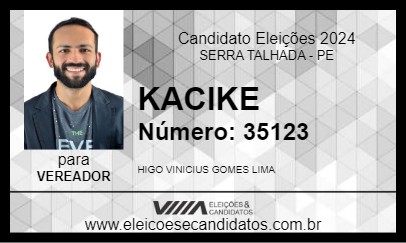 Candidato KACIKE 2024 - SERRA TALHADA - Eleições