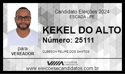 Candidato KEKEL DO ALTO  2024 - ESCADA - Eleições