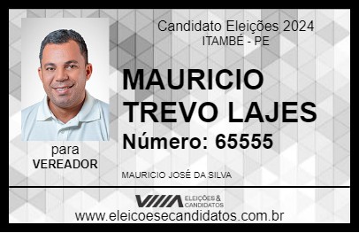 Candidato MAURICIO TREVO LAJES 2024 - ITAMBÉ - Eleições