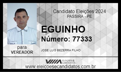 Candidato EGUINHO 2024 - PASSIRA - Eleições