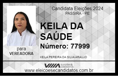 Candidato KEILA DA SAÚDE 2024 - PASSIRA - Eleições