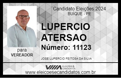 Candidato LUPERCIO ATERSAO 2024 - BUÍQUE - Eleições