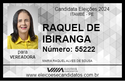 Candidato RAQUEL DE IBIRANGA 2024 - ITAMBÉ - Eleições