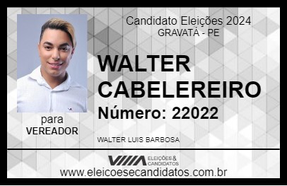 Candidato WALTER CABELEREIRO 2024 - GRAVATÁ - Eleições