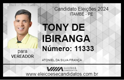 Candidato TONY FRANÇA 2024 - ITAMBÉ - Eleições