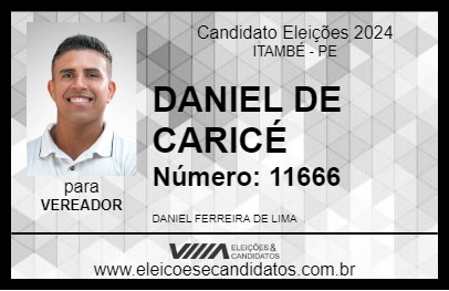 Candidato DANIEL DE CARICÉ 2024 - ITAMBÉ - Eleições