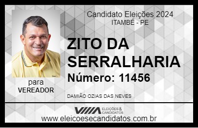 Candidato ZITO DA SERRALHARIA 2024 - ITAMBÉ - Eleições