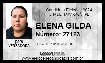 Candidato ELENA GILDA 2024 - ILHA DE ITAMARACÁ - Eleições