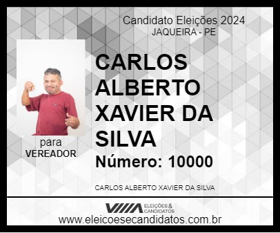 Candidato CARLOS ALBERTO XAVIER DA SILVA 2024 - JAQUEIRA - Eleições