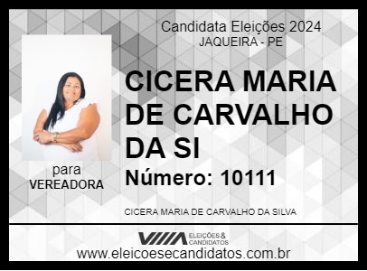 Candidato CÍCERA DE CARVALHO 2024 - JAQUEIRA - Eleições