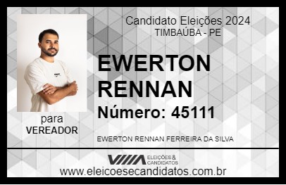 Candidato EWERTON RENANN 2024 - TIMBAÚBA - Eleições