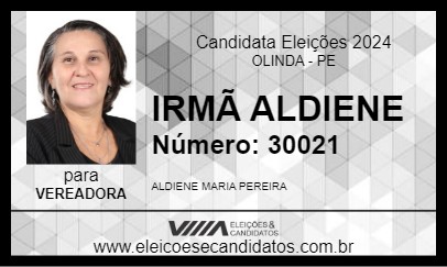 Candidato IRMÃ ALDIENE 2024 - OLINDA - Eleições