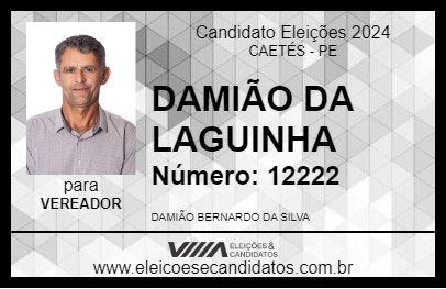 Candidato DAMIÃO DA LAGUINHA 2024 - CAETÉS - Eleições