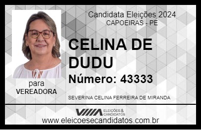 Candidato CELINA DE DUDU 2024 - CAPOEIRAS - Eleições