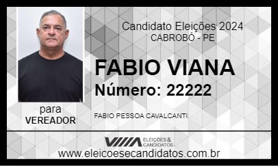 Candidato FABIO VIANA 2024 - CABROBÓ - Eleições