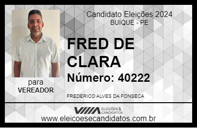 Candidato FRED DE CLARA 2024 - BUÍQUE - Eleições