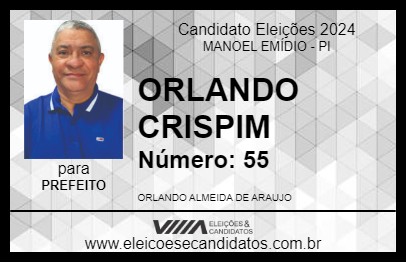 Candidato ORLANDO CRISPIM 2024 - MANOEL EMÍDIO - Eleições