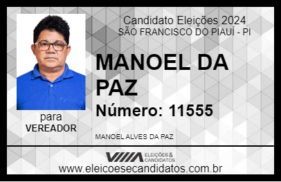 Candidato MANOEL DA PAZ 2024 - SÃO FRANCISCO DO PIAUÍ - Eleições