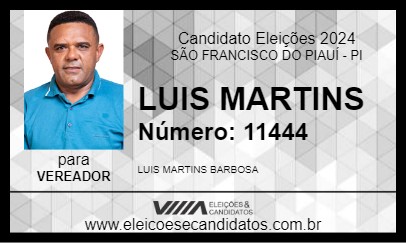 Candidato LUIS MARTINS 2024 - SÃO FRANCISCO DO PIAUÍ - Eleições