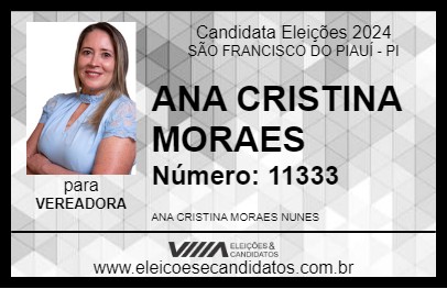 Candidato ANA CRISTINA MORAES 2024 - SÃO FRANCISCO DO PIAUÍ - Eleições