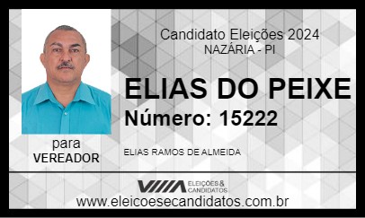 Candidato ELIAS DO PEIXE 2024 - NAZÁRIA - Eleições