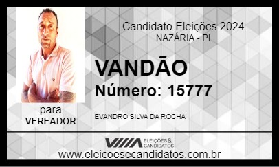 Candidato VANDÃO 2024 - NAZÁRIA - Eleições