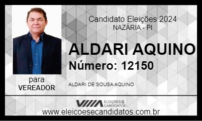 Candidato ALDARI AQUINO 2024 - NAZÁRIA - Eleições