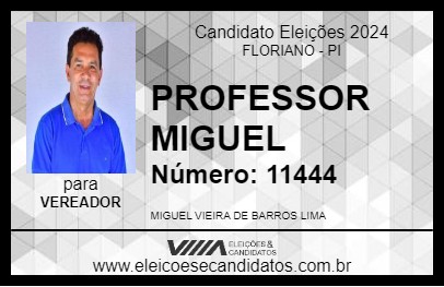 Candidato PROFESSOR MIGUEL 2024 - FLORIANO - Eleições