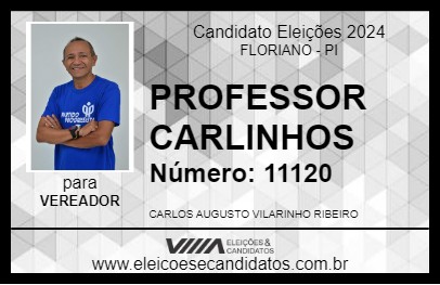 Candidato PROFESSOR CARLINHOS 2024 - FLORIANO - Eleições