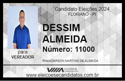 Candidato DESSIM ALMEIDA 2024 - FLORIANO - Eleições